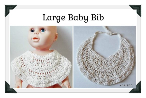 Large Baby Bib ~ FREE Crochet Pattern