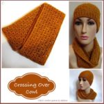 Crossing Over Cowl ~ FREE Crochet Pattern