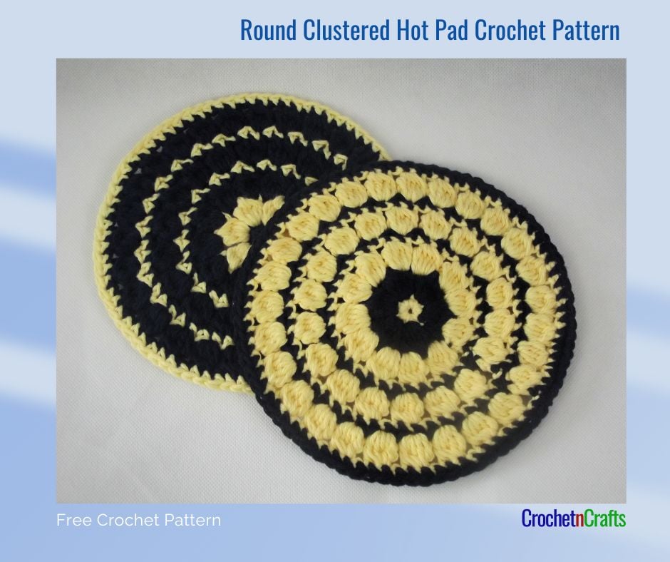 Round Clustered Hot Pad Crochet Pattern