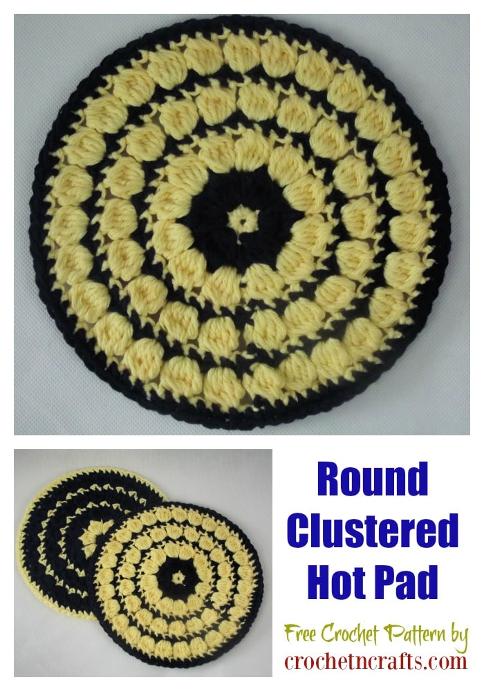 Free Round Clustered Hot Pad Crochet Pattern. Crochet it in a single or two-color tone.