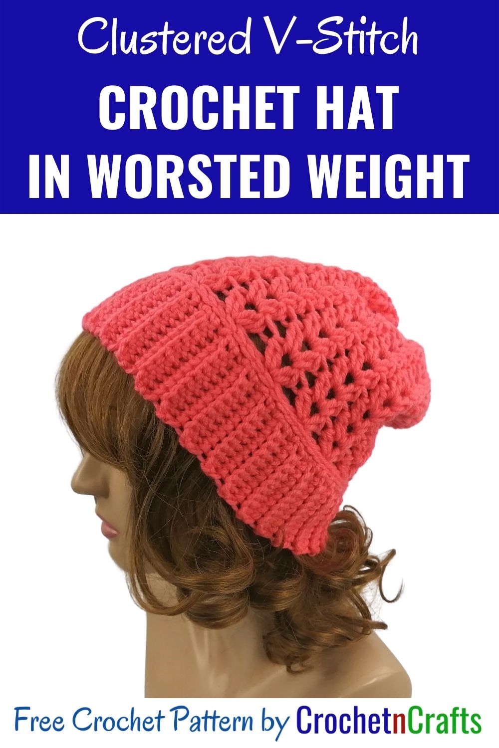 Clustered VStitch Crochet Hat Worsted Weight CrochetNCrafts