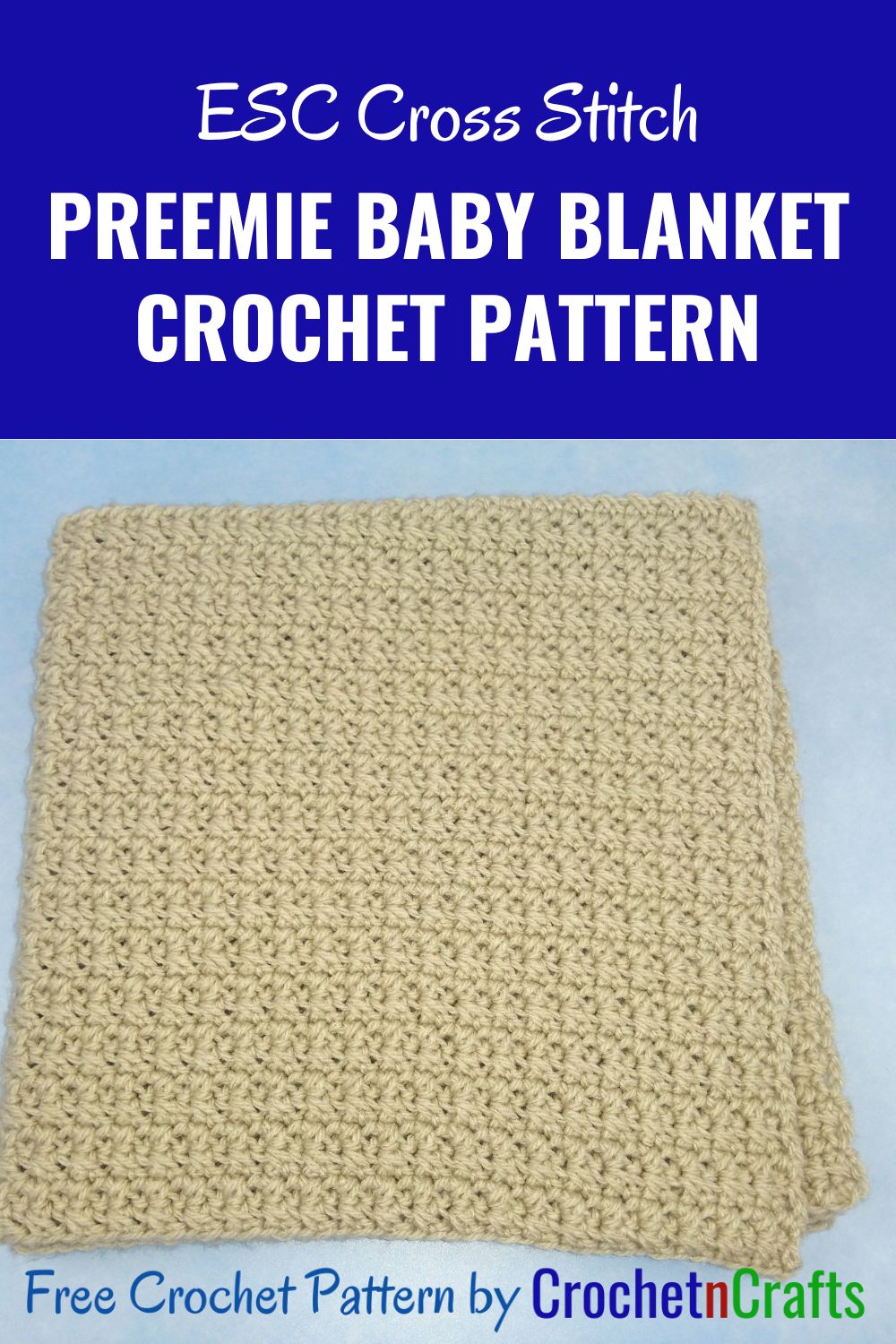 ESC Cross Stitch Preemie Baby Blanket Crochet Pattern CrochetNCrafts