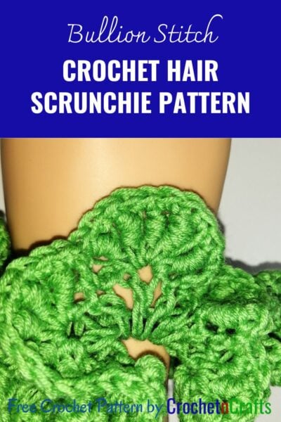 Crochet hair scrunchie worked up in the bullion stitch.
