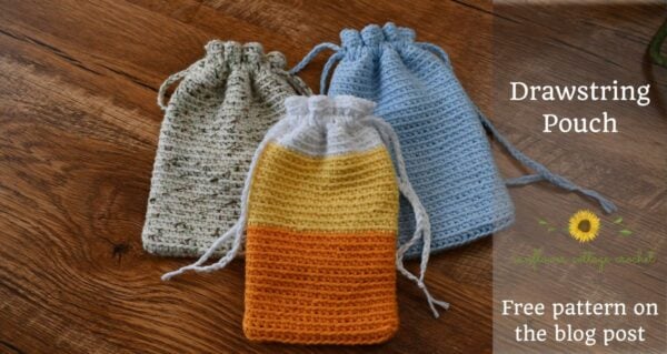 Easy Crochet Drawstring Pouch Pattern by Sunflower Cottage Crochet